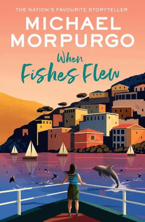 Book cover number 1 for When Fishes Flew written by Michael Morpurgo published by Fingerprint Publishing