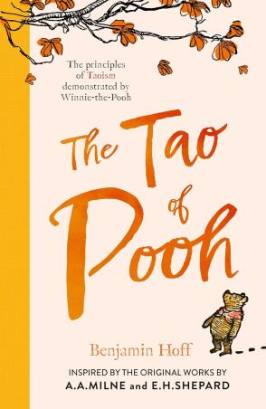 Book cover number 1 for The Tao Of Pooh written by Benjamin Hoff published by Egmont