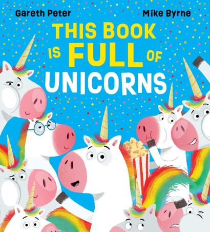 Book cover number 1 for This Book Is Full Of Unicorns written by Gareth Peter published by Scholastic
