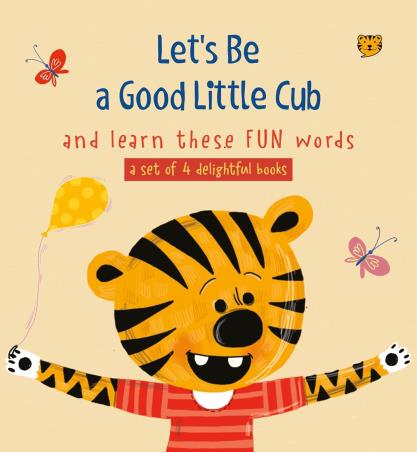 Book cover number 1 for Let's Be A Good Little Cub And Learn These Fun Words written by Suvi Naidoo published by Talking Cub