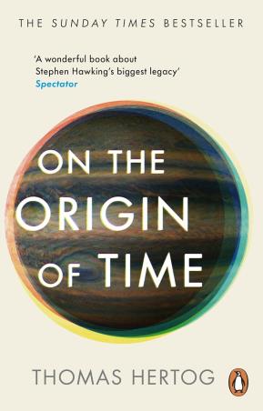 Book cover number 1 for On The Origin Of Time written by Thomas Hertog published by Penguin Books