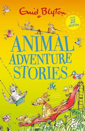 Book cover number 1 for Animal Adventure Stories written by Enid Blyton published by Hodder Children's Books