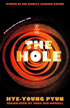 Book cover number 1 for The Hole written by Hye-Young Pyun, Sora Kim-Russell published by Doubleday