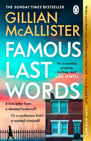 Book cover number 1 for Famous Last Words written by Gillian McAllister published by Penguin Books