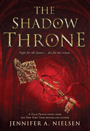 Book cover number 1 for The Ascendance Series 3 : The Shadow Throne written by Jennifer A. Nielsen published by Scholastic