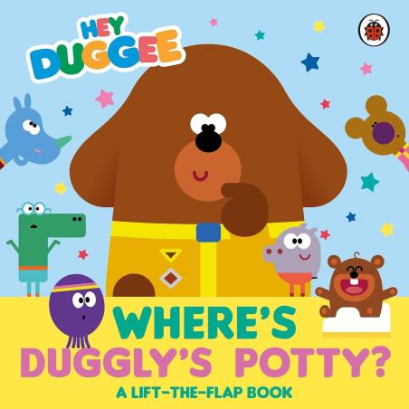 Book cover number 1 for Hey Duggee : Where's Duggly's Potty? : A Lift-the-Flap Book written by NA published by BBC Books