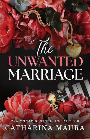 Book cover number 1 for The Unwanted Marriage written by Catharina Maura published by Bloom Books