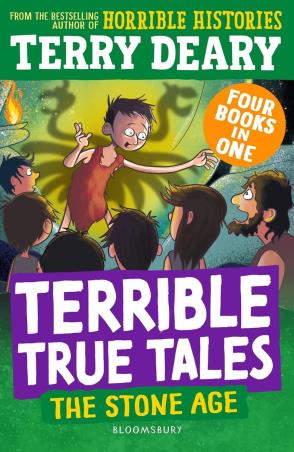 Book cover number 1 for Terrible True Tales : The Stone Age written by Terry Deary published by Bloomsbury Publishing
