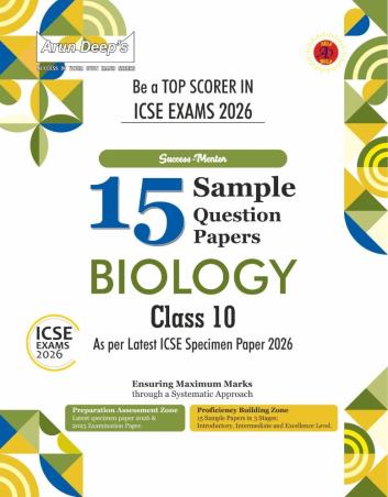 Book cover number 1 for Arun Deep's Success-Mentor 15 Sample Question Papers Biology ICSE Class 10 (2026 Exam) written by NA published by Ravinder Singh & Sons