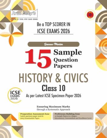 Book cover number 1 for Arun Deep's Success-Mentor 15 Sample Question Papers History & Civics ICSE Class 10 (2026 Exam) written by NA published by Ravinder Singh & Sons