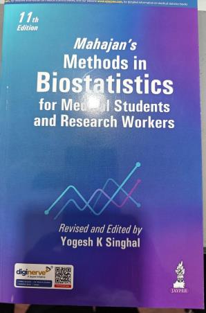 Book cover number 1 for Mahajan's Methods In Biostatistics For Medical Students And Research written by Yogesh K. Singhal published by Jaypee Brothers Medical Publishers (P) Ltd.