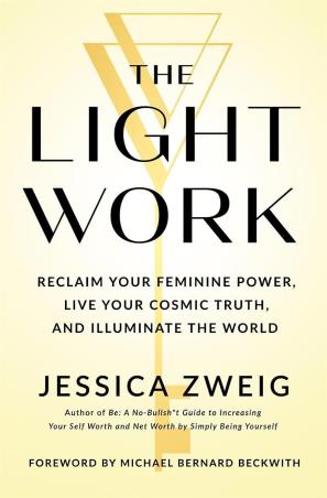 Book cover number 1 for The Light Work written by Jessica Zweig published by St. Martin's Essentials