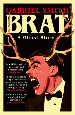 Book cover number 1 for Brat written by Gabriel Smith published by Simon & Schuster