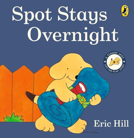 Book cover number 1 for Spot Stays Overnight written by Eric Hill published by Puffin