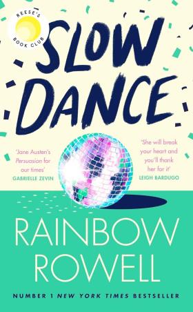 Book cover number 1 for Slow Dance written by Rainbow Rowell published by Michael Joseph