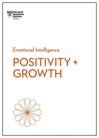 Book cover number 1 for Emotional Intellingence Positivity And Growth written by NA published by Harvard Business Review Press