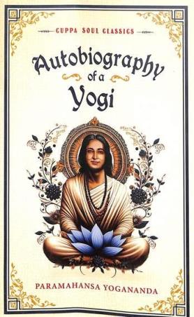 Book cover number 1 for Autobiography Of A Yogi written by Paramahansa Yogananda published by The Browser