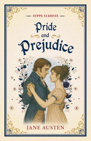 Book cover number 1 for Pride And Prejudice (Cuppa Classics) written by Jane Austen published by The Browser