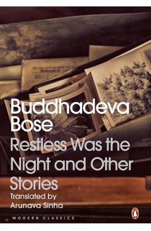 Book cover number 1 for Restless Was The Night And Other Stories written by Buddhadeva Bose published by Penguin Books