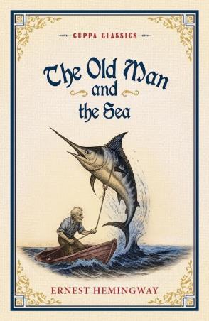Book cover number 1 for The Old Man And The Sea written by Ernest Hemingway published by The Browser