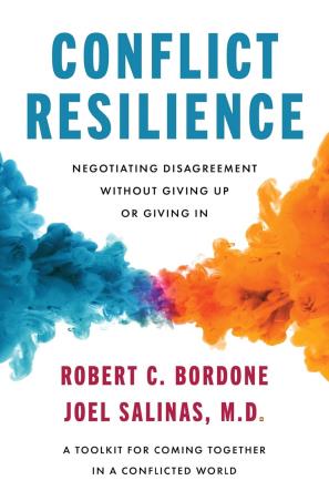 Book cover number 1 for Conflict Resilience : Negotiating Disagreement Without Giving Up Or Giving In written by Robert Bordone, Joel Salinas published by Harper Collins Publishers