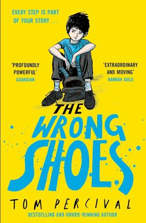 Book cover number 1 for The Wrong Shoes written by Tom Percival published by Simon & Schuster