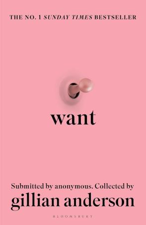 Book cover number 1 for Want written by Gillian Anderson published by Bloomsbury Publishing