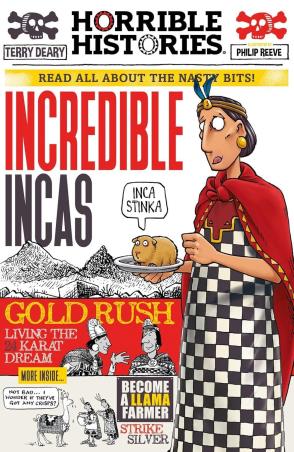 Book cover number 1 for Incredible Incas written by Terry Deary published by Scholastic