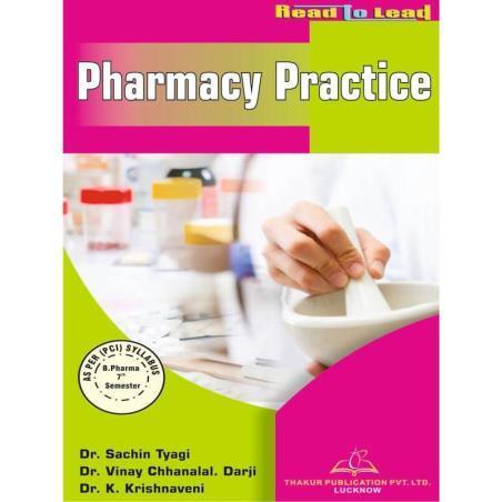 Book cover number 1 for Read To Lead Pharmacy Practice (B. Pharm Semester 2) written by Sachin Tyagi, Vinay Chhanalal Darji, K. Krishnaveni published by Thakur Publication Pvt. Ltd.