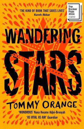 Book cover number 1 for Wandering Stars written by Tommy Orange published by Vintage