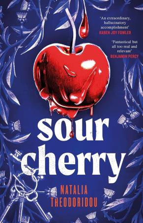 Book cover number 1 for Sour Cherry written by Natalia Theodoridou published by Wildfire