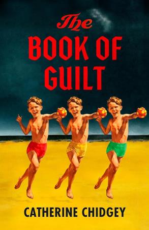 Book cover number 1 for The Book Of Guilt written by Catherine Chidgey published by John Murray