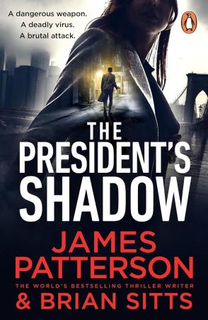 Book cover number 1 for The President’s Shadow written by James Patterson published by Penguin Books