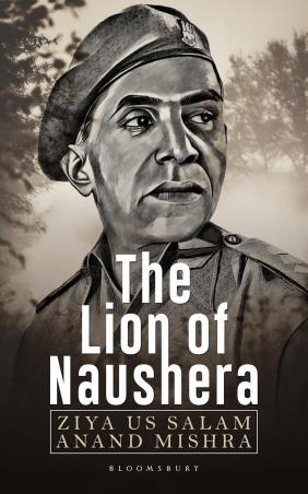 Book cover number 1 for The Lion Of Naushera written by Ziya Us Salam, Anand Mishra published by Bloomsbury Publishing