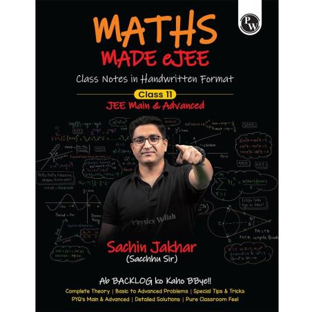Book cover number 1 for Maths Made E JEE Class 11 (JEE Main & Advanced ) written by Sachin Jakhar published by Physicswallah Private Limited