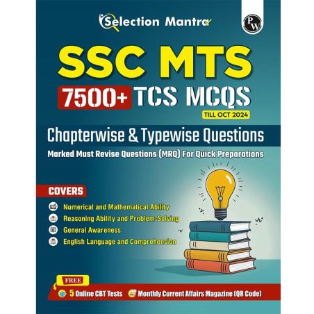 Book cover number 1 for Selection Mantra SSC MTS 7500+ TCS MCQs Till OCT 2024 Chapterwise & Typewise Questions written by NA published by Physicswallah Private Limited