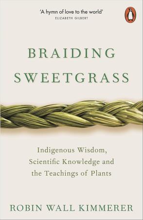 Book cover number 1 for Braiding Sweetgrass written by Robin Wall Kimmerer published by Penguin Books