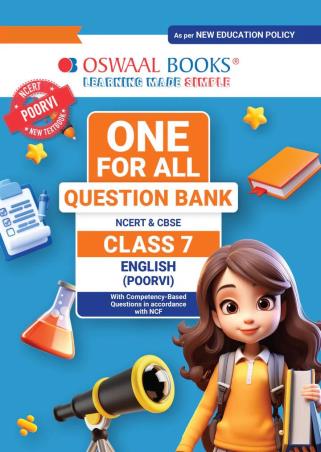 Book cover number 1 for Oswaal One For All Question Bank NCERT & CBSE Class 7 English (Poorvi) NEP written by NA published by Oswaal Books
