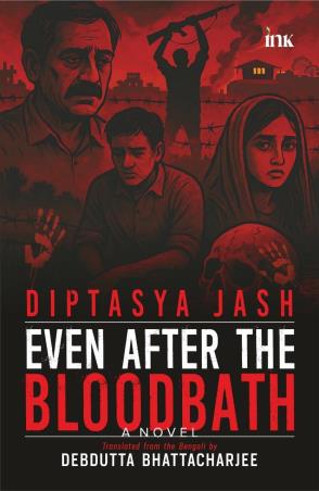 Book cover number 1 for Even After The Bloodbath written by Diptasya Jash published by Bluone Ink