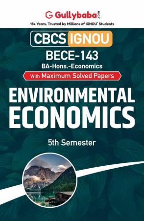 Book cover number 1 for BECE-143 Environmental Economics Semester 5 (CBCS IGNOU) written by NA published by Gullybaba Publishing House Pvt . Ltd