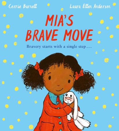 Book cover number 1 for Mia's Brave Move written by Cerrie Burnell published by Scholastic