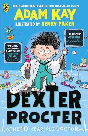 Book cover number 1 for Dexter Procter The 10 Year Old Doctor written by Adam Kay published by Puffin