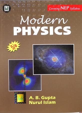 Book cover number 1 for Modern Physics (NEP) written by A. B. Gupta, Nurul Islam published by Books & Allied (P) Ltd.