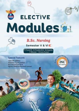 Book cover number 1 for Elective Modules B.Sc.Nursing (Semester 5 & 6) written by NA published by Vijayam Publications