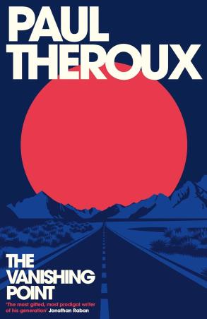 Book cover number 1 for Vanishing Point written by Paul Theroux published by Hamish Hamilton