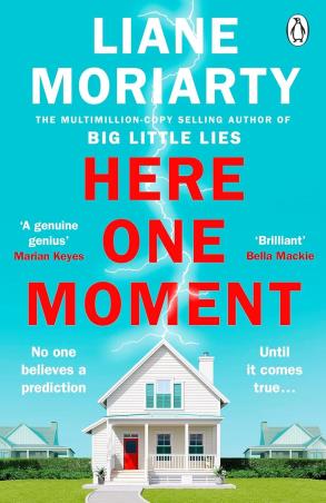 Book cover number 1 for Here One Moment written by Liane Moriarty published by Penguin Books