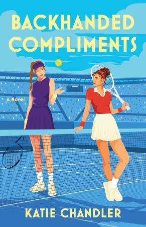 Book cover number 1 for Backhanded Compliments written by Katie Chandler published by Simon & Schuster