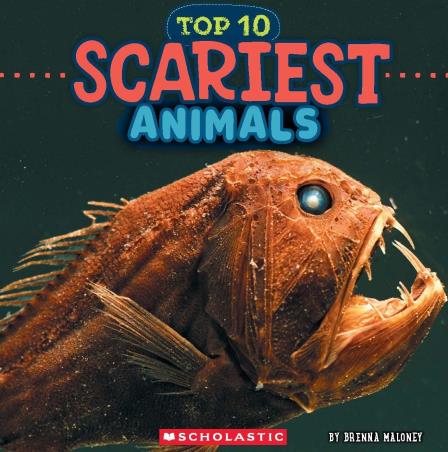Book cover number 1 for Scariest Animals written by Brenna Maloney published by Scholastic