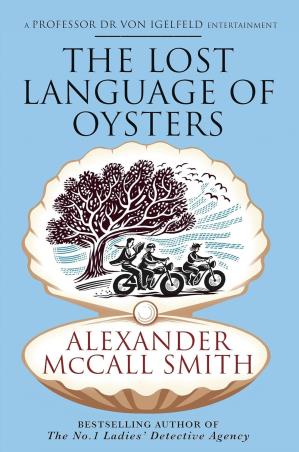 Book cover number 1 for The Lost Language Of Oysters written by Alexander McCall Smith published by Abacus
