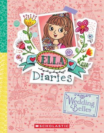 Book cover number 1 for Ella Diaries 29 : Wedding Belles written by Meredith Costain published by Scholastic